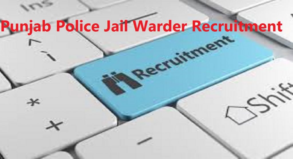 Punjab Police Jail Warder Recruitment 2020 Notification Apply Vacancy Eligibility Punjab Police Jail Warder Syllabus Model Questions Papers